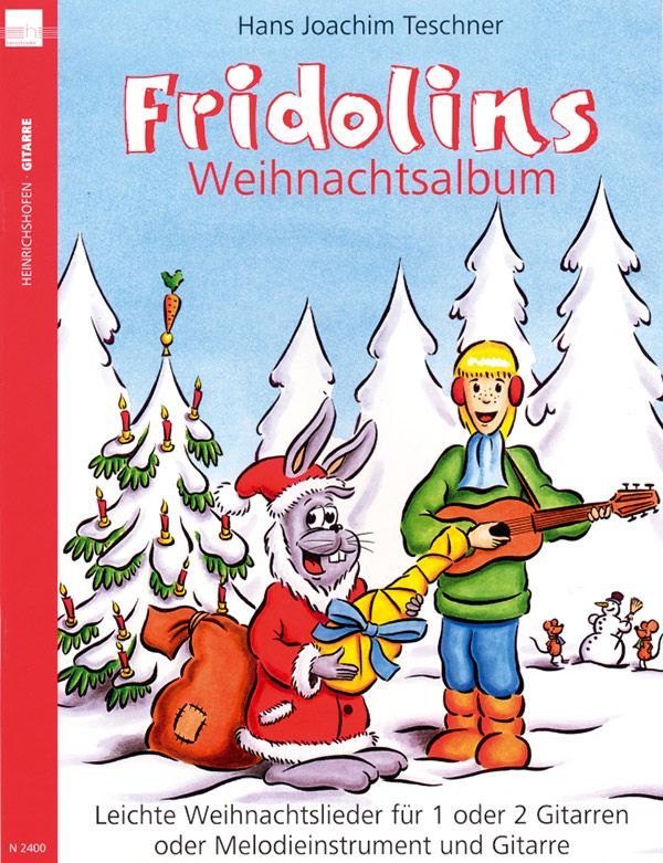 Noten Fridolins Weihnachtsalbum Teschner Heinrichshofen N2400 Gitarre_00006985_