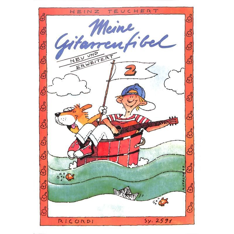 Noten Meine Gitarrenfibel 2 Heinz Teuchert Ricordi SY 2591 Gitarrenschule II