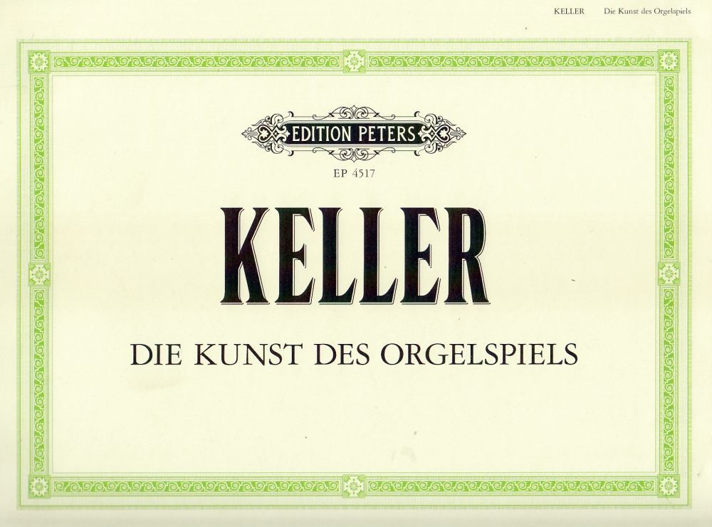 Noten Die Kunst des Orgelspiels - H.Keller Orgelschule Peters EP 4517 Peters_00006224_