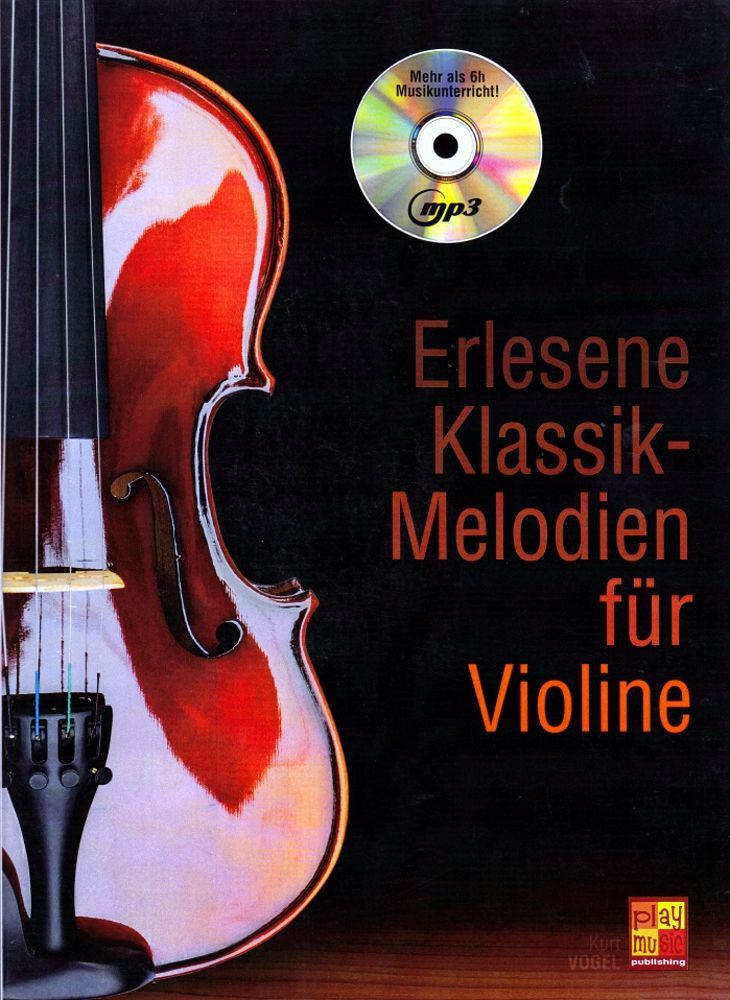 Noten Erlesene Klassik Melodien  für Violine incl. Playback MP3-CD
