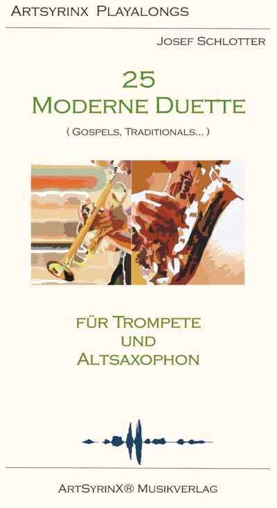 Noten 25 moderne Duette (+CD) für Trompete und Altsaxophon AS73 Artsyrinx Verlag