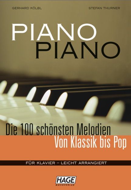 Noten PIANO PIANO leicht Die 100 schönsten Melodien Gerhard Kölbl Hage 3633