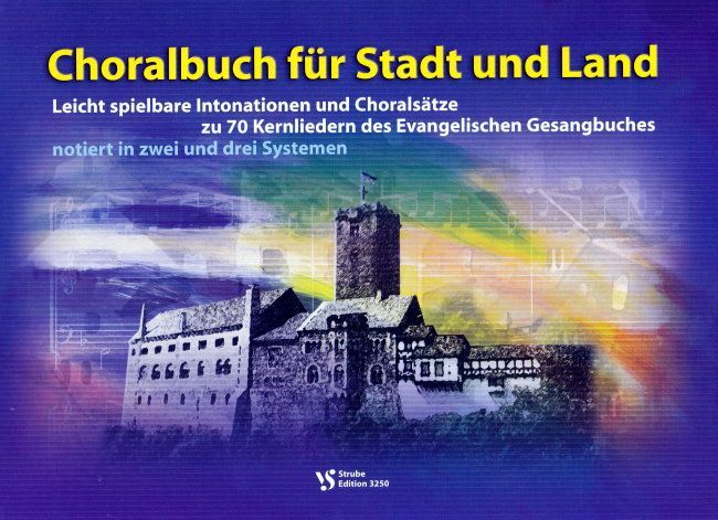 Noten Choralbuch für Stadt und Land leichte Intonationen Strube VS 3250