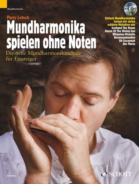 Noten MUNDHARMONIKA SPIELEN OHNE NOTEN incl.CD LETSCH PERRY Schott ED 20761 Mund