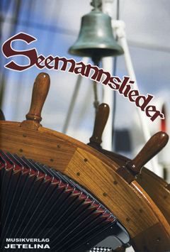Noten Seemannslieder für Akkordeon arr. Gottfried Hummel - Jetelina 71011192 _00033000_