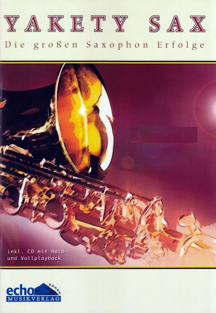 Noten Yakety Sax für Altsaxophon & Tenorsaxophon incl.CD Michlbauer ECHO -EC1023_00052705_