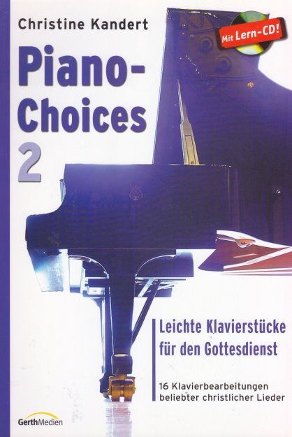 Noten Piano Choices 2 Christine Kandert incl. CD Gerth 857436