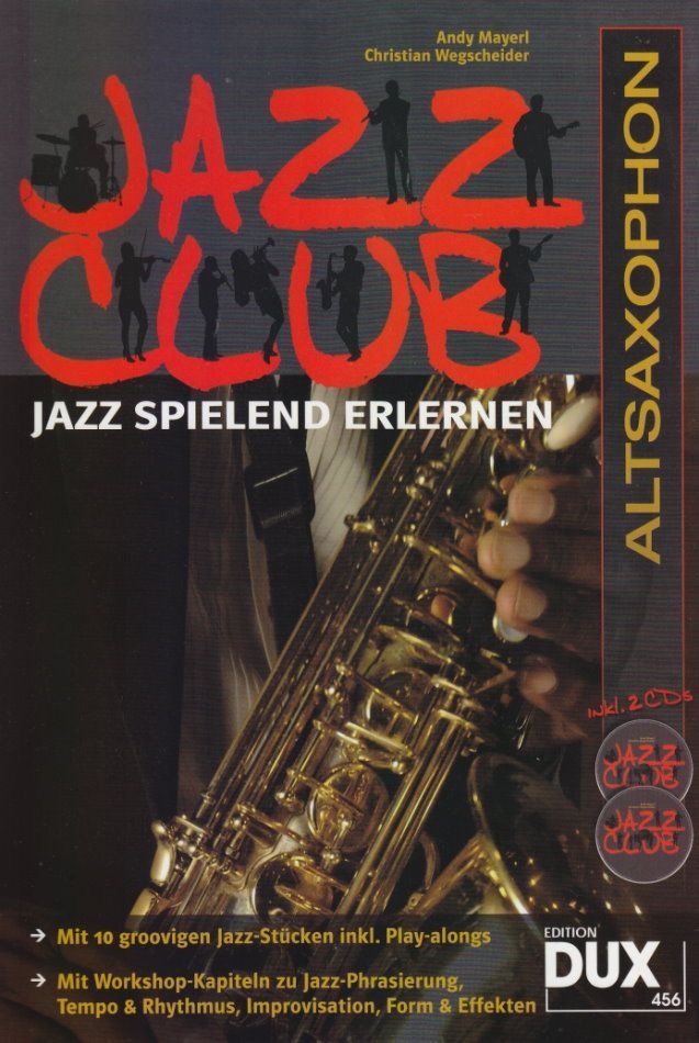 Noten Jazz Club Altsaxophon DUX 456 2 CDs Andy Mayerl Christian Wegscheider 