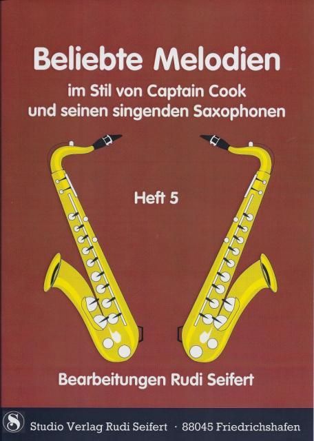 Noten Beliebte Melodien 5 im Stile von Captain Cook & seinen singenden Saxophone