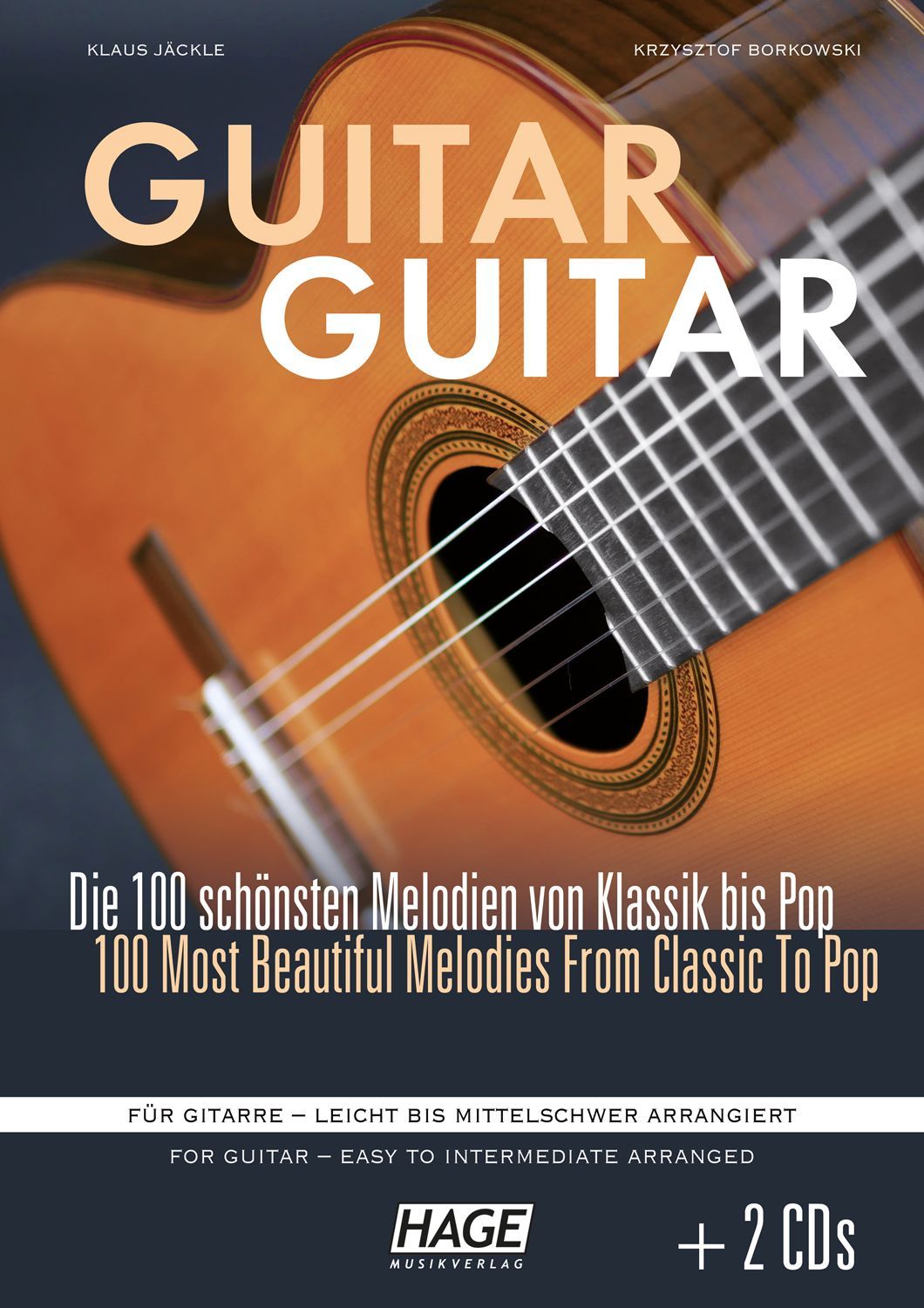 Noten Guitar Guitar Die 100 schönsten Melodien von Klassik bis Pop Hage eh 3833