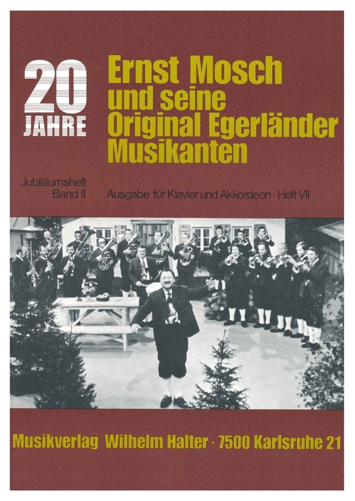 Noten Ernst Mosch und seine Original Egerländer Musikanten Jubiläumsband 2  - Onlineshop Musikhaus Markstein