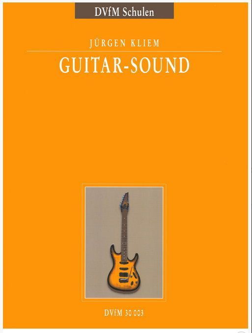 Noten Guitar Sound Jürgen Kliem Verlag dvfm DV 30003 für Gitarre