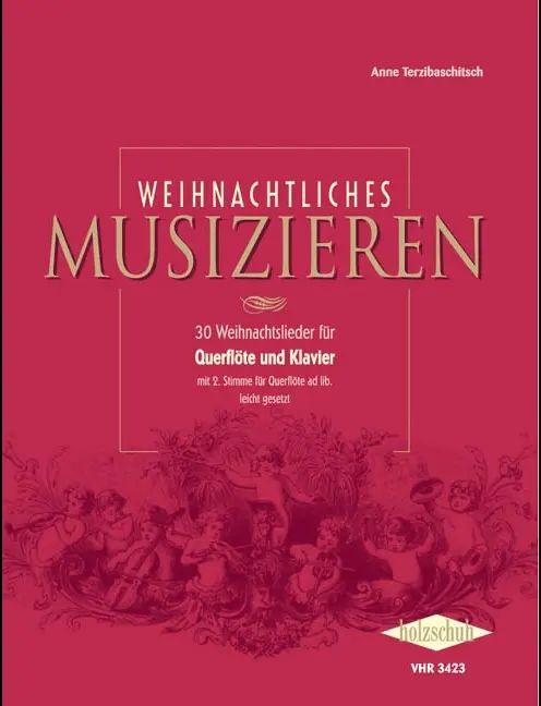 Noten Weihnachtliches Musizieren 30 Weihnachtslieder Querflöte Klavier VHR 3423 