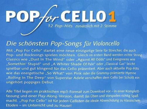 Noten Pop for Cello 1 - 12 Pop-Hits & zusätzlicher mit 2.Stimme Schott ED 21134D