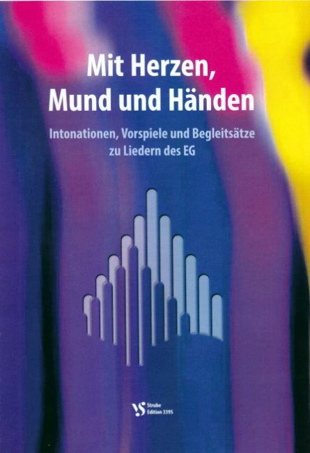 Noten Mit Herzen, Mund und Händen VS 3395 Strube Orgel Klaus Wedel Vorspiele