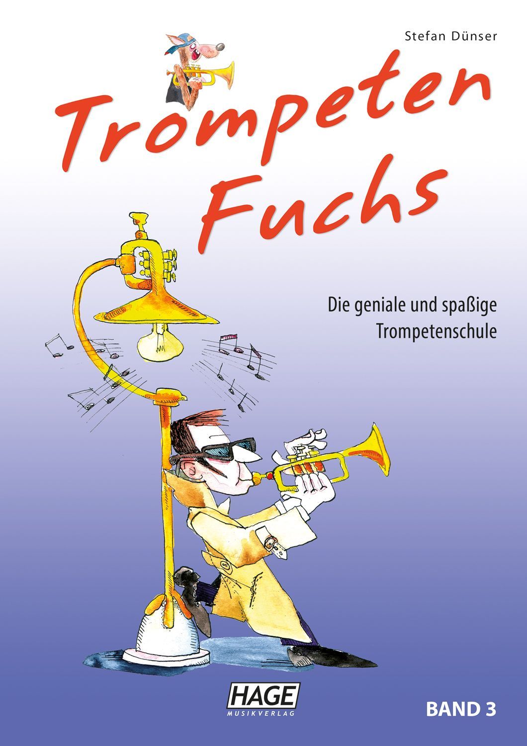 Noten Trompetenfuchs Band 3 incl.Audio-downloadcode Stefan Dünser Hage eh 3803