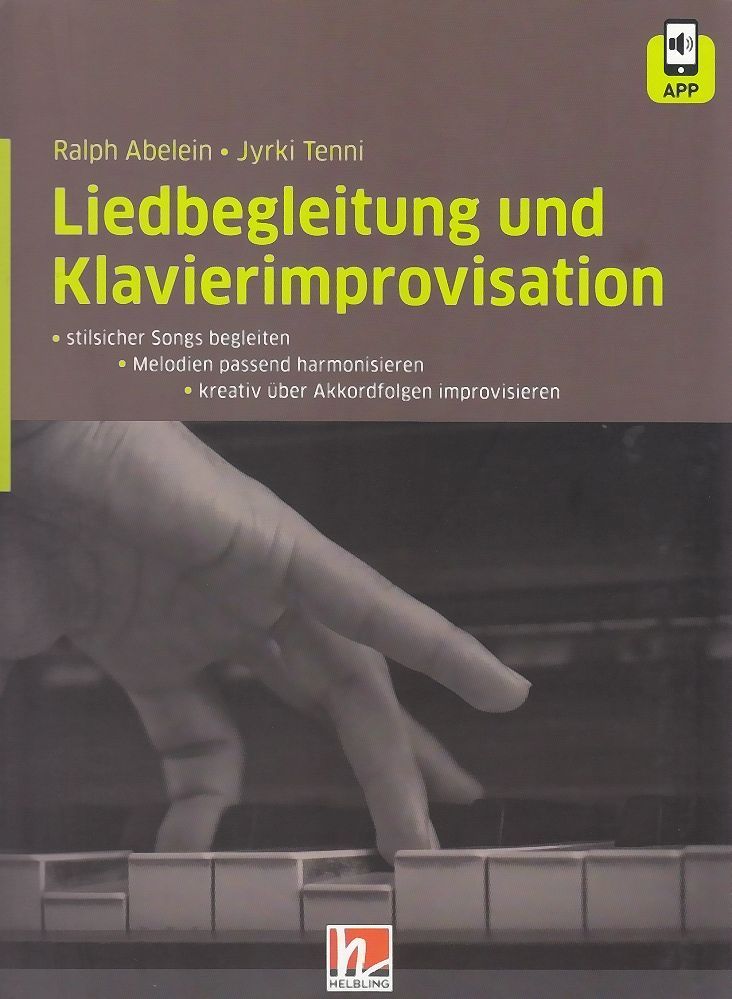 Liedbegleitung und Klavierimprovisation +App Klavier / Helbling Ralph Abelein_00051506_