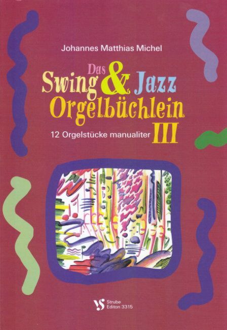 Noten SWING und JAZZ ORGELBÜCHLEIN 3 Strube VS 3315 Orgel Gottesdienst  - Onlineshop Musikhaus Markstein
