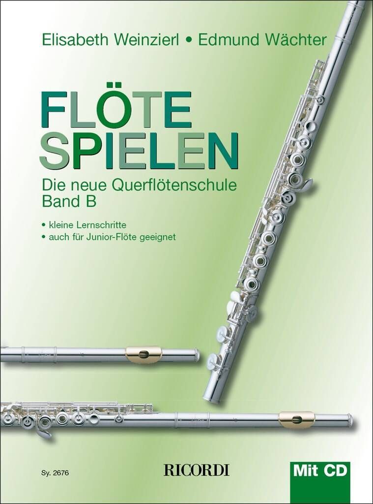 Noten Flöte spielen Band B Querflötenschule Weinzierl Ricordi SY2676