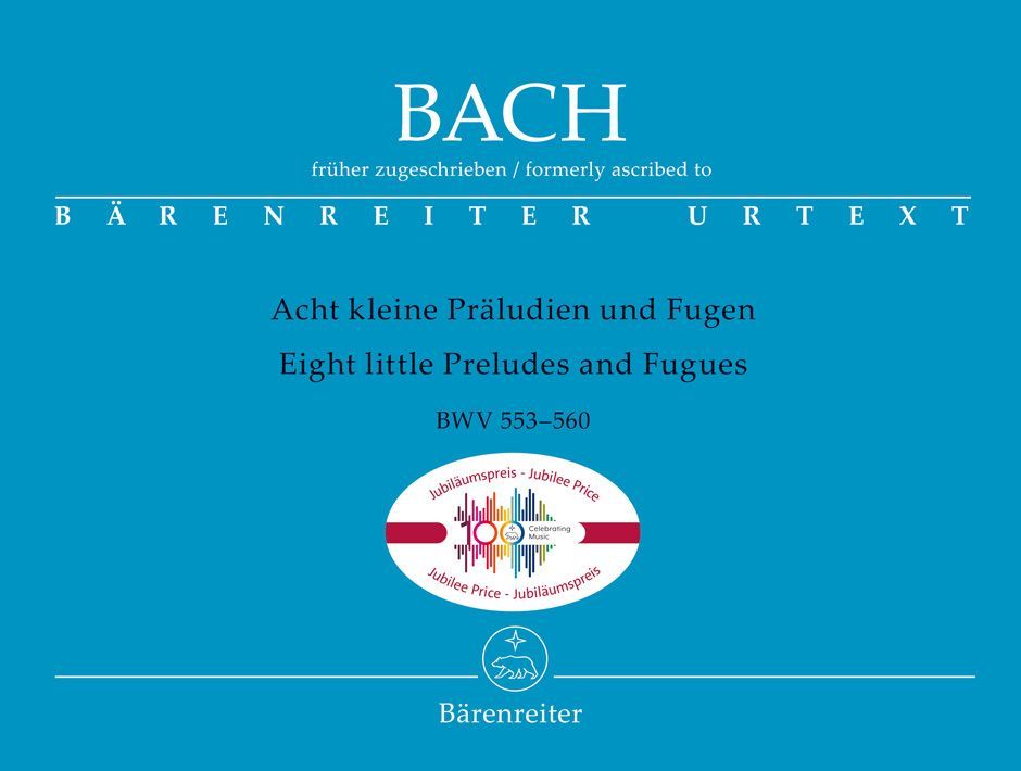 Noten 8 Acht kleine Präludien und Fugen J.S. Bach BWV 553-560 Bärenreiter-6497_00010512_