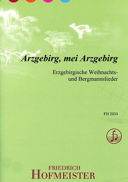 Noten Arzgebirg mei Arzgebirg Berg- & Weihnachtslieder Hofmeister FH 2034_00007052_