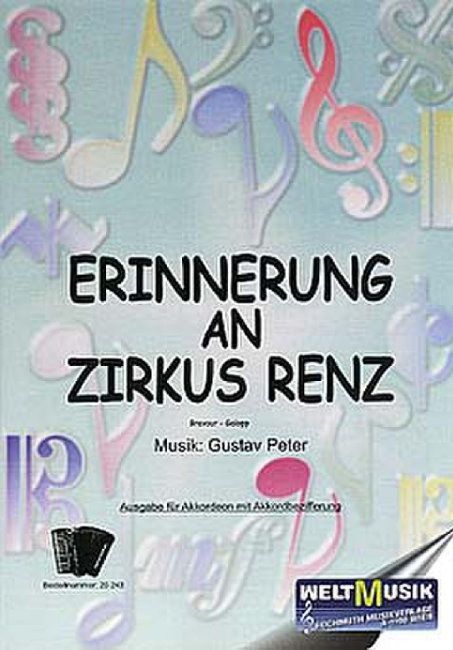 Noten ERINNERUNG AN ZIRKUS RENZ Peter Gustav Weltmusik 20243 Einzelausgabe  - Onlineshop Musikhaus Markstein