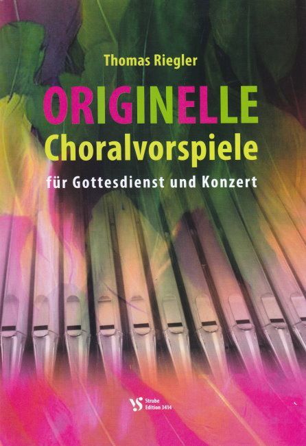 Noten Originelle Choralvorspiele VS3414 Strube Thomas Riegler Orgel Kirchenmusik