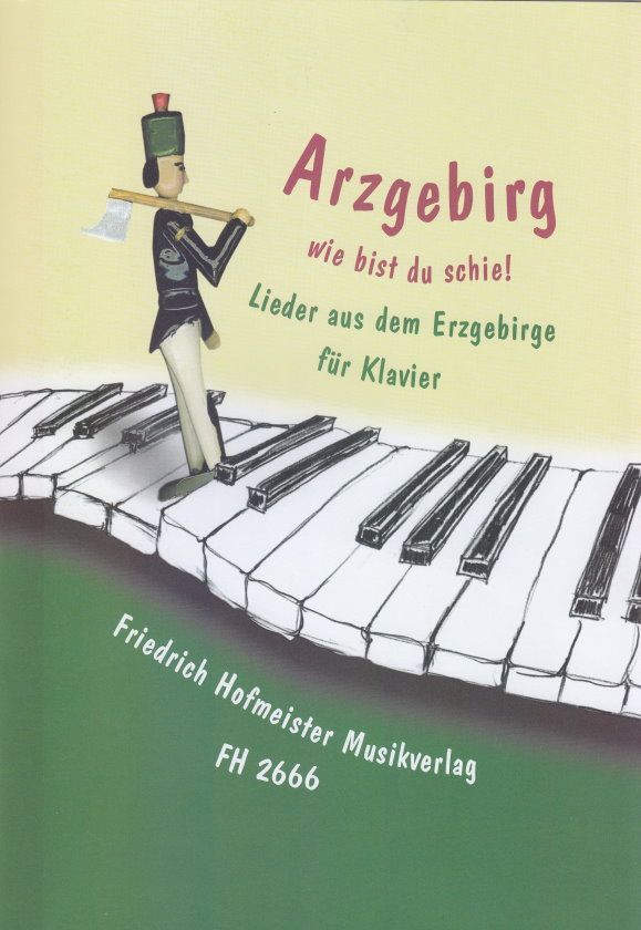 Noten Arzgebirg wie bist Du schie Hofmeister FH 2666 Hofmeister Erzgebirge
