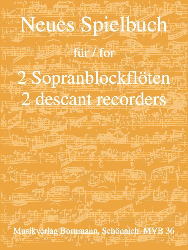 Noten Neues Spielbuch für 2 Sopranblockflöten Bornmann MVB 36  - Onlineshop Musikhaus Markstein