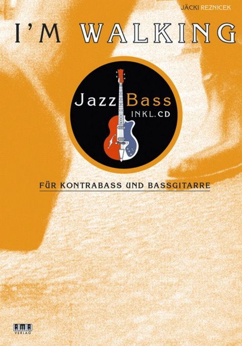 Noten Im Walking Jazz Bass incl.  CD AMA 610248  Jäcki Reznicek