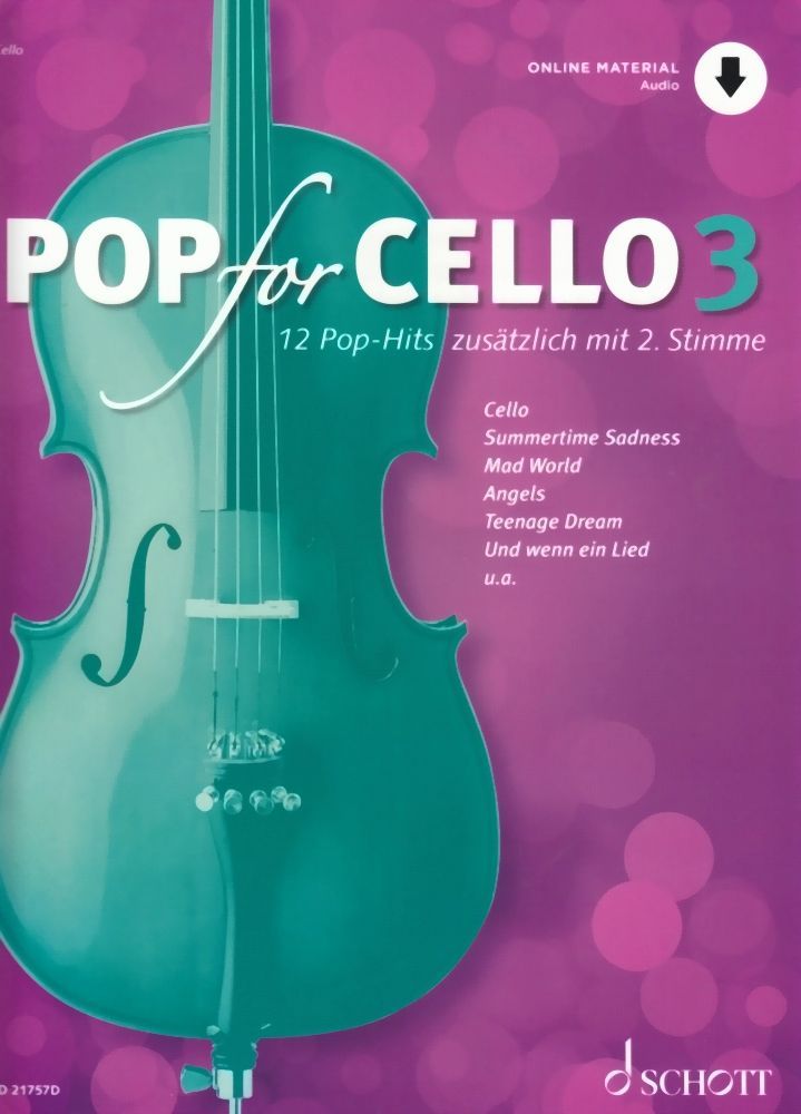 Noten Pop for Cello 3 - 12 Pop-Hits zusätzlich mit 2. Stimme Schott ED 21757D
