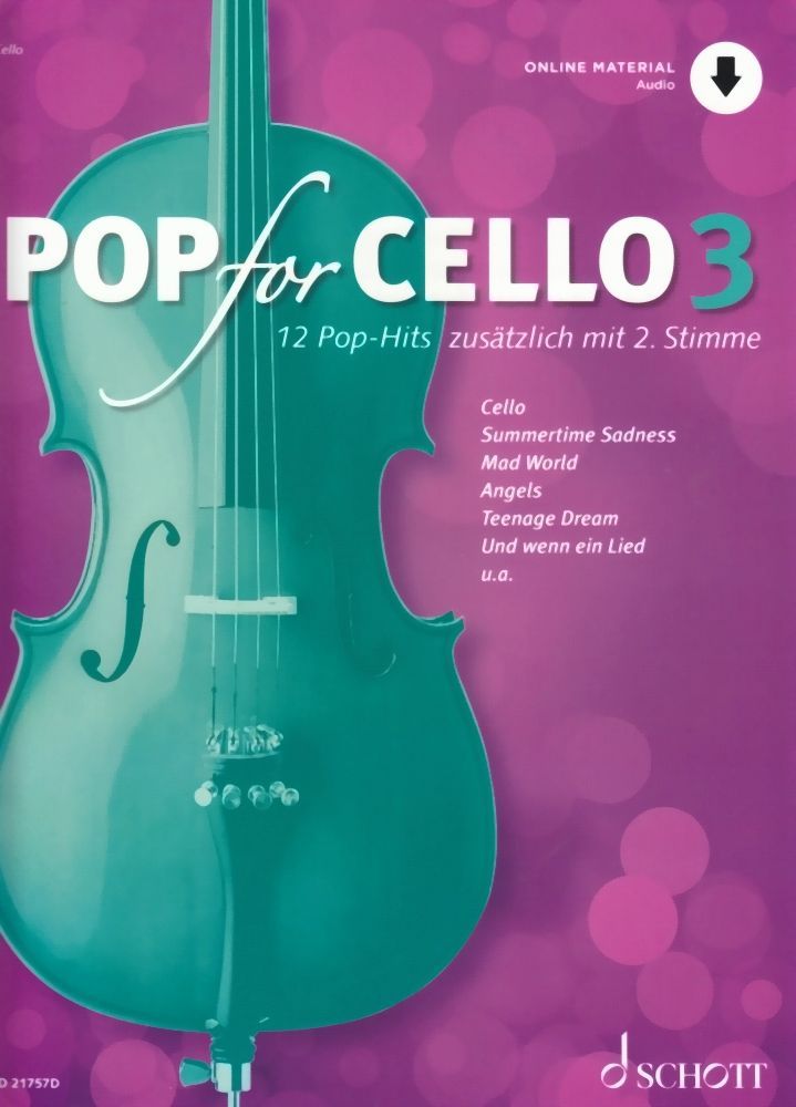 Noten Pop for Cello 3 -> 12 Pop-Hits zusätzlich mit 2. Stimme Schott ED 21757D 