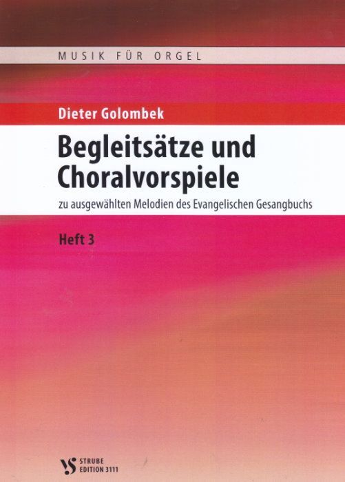Noten Begleitsätze und Choralvorspiele 3 Dieter Golombek Strube 3111  - Onlineshop Musikhaus Markstein