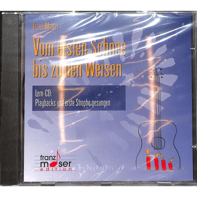 CD Vom ersten Schnee bis zu den Weisen Franz moser Playback CD