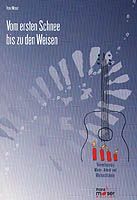 Noten Gitarre Vom ersten Schnee bis zu den Weisen Moser 901918