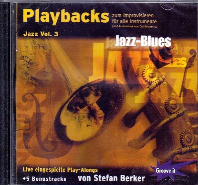 CD Jazz Playbacks 3 zum Improvisieren für Einsteiger Stefan Berker Jazz-Blues