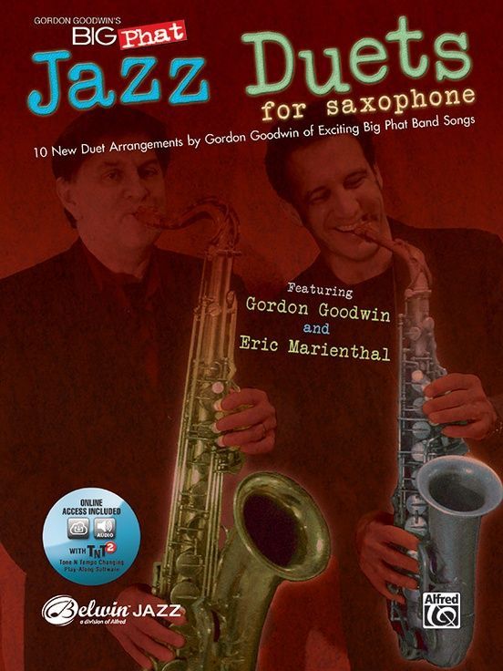 Noten Gordon Goodwin's Big Phat Jazz Saxophone Duets Alt- & Tenorsaxophon