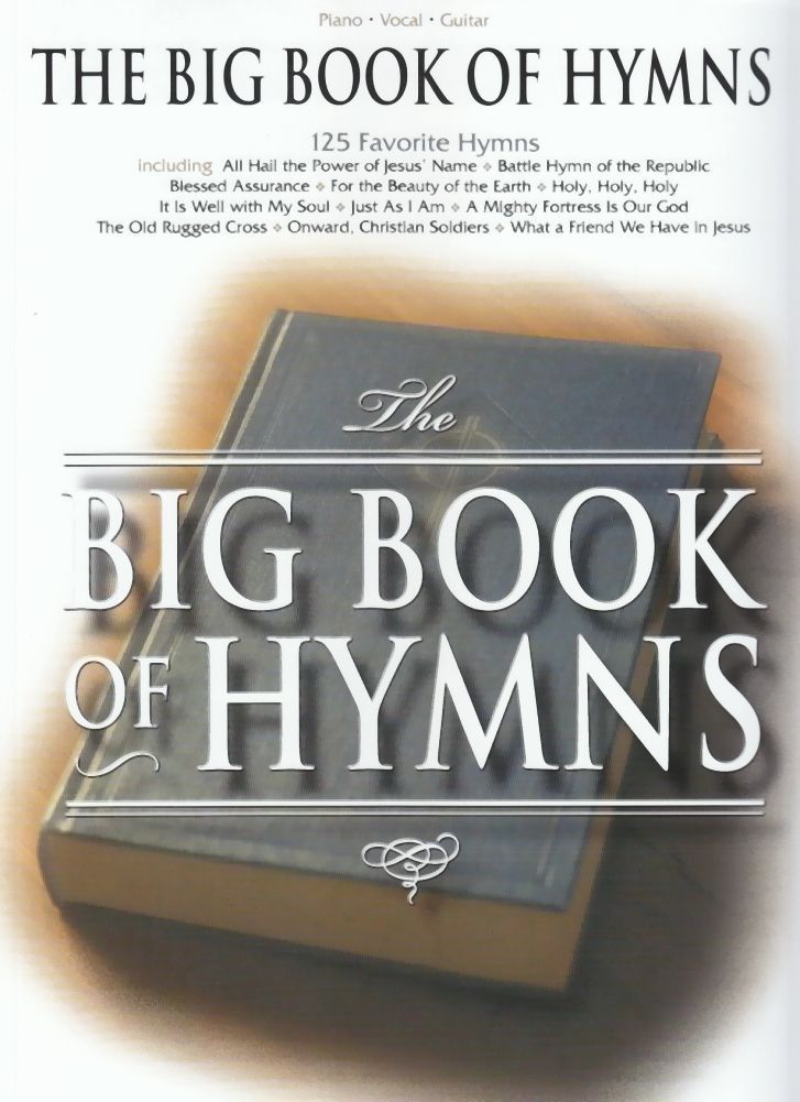 9780634006999 - Noten The Big Book of Hymns Lobpreis worship Klavier HL 310510 Piano Gitarre Voc 9780634006999 - Noten The Big Book of Hymns Lobpreis worship Klavier HL 310510 Piano Gitarre Voc