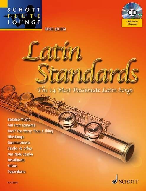 Noten Querflöte LATIN STANDARDS Schott ED 22106 incl. Klavierstimme & CD