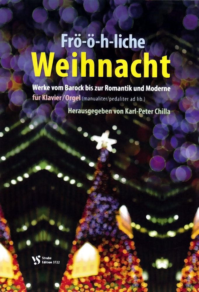 Noten Frö-ö-h-liche Weihnacht Fröhliche Weihnacht Strube VS 3722 Orgel