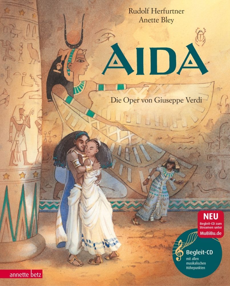 Aida Die Oper von Giuseppe Verdi (mit CD) -> kindgerechte Ausführung_00051864_