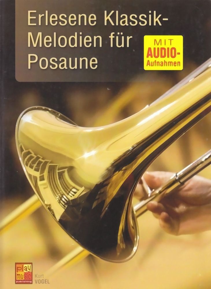 Noten Erlesene Klassik Melodien  für Posaune incl. Audio-downloadcode