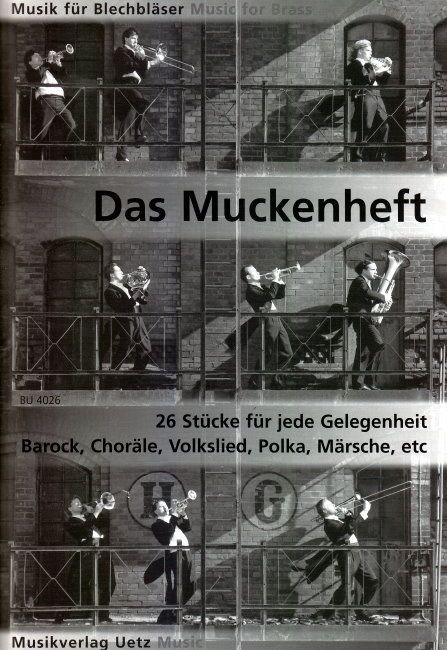 Noten Noten Das Muckenheft Muggenheft 26 Stücke Blechläserquartett Uetz BU 4026