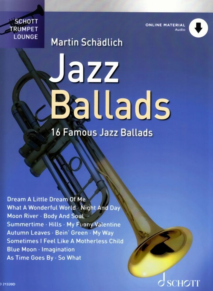 Noten Trompete JAZZ BALLADS 1 ED Schott 21320D incl. downloadcode M. Schädlich 