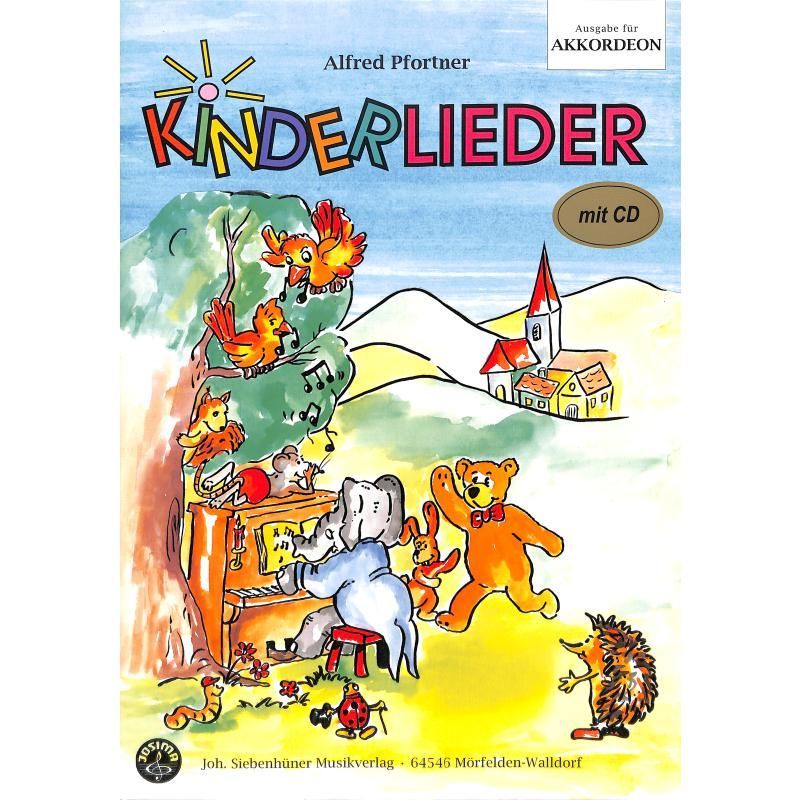 Noten Kinderlieder - Ausgabe für Akkordeon (Klavier) + CD Alfred Pfortner 20642