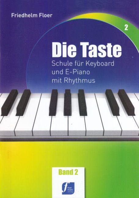 Schule Die Taste  Band 2 Friedhelm Floer Tonger Verlag 2795 Keyboardschule