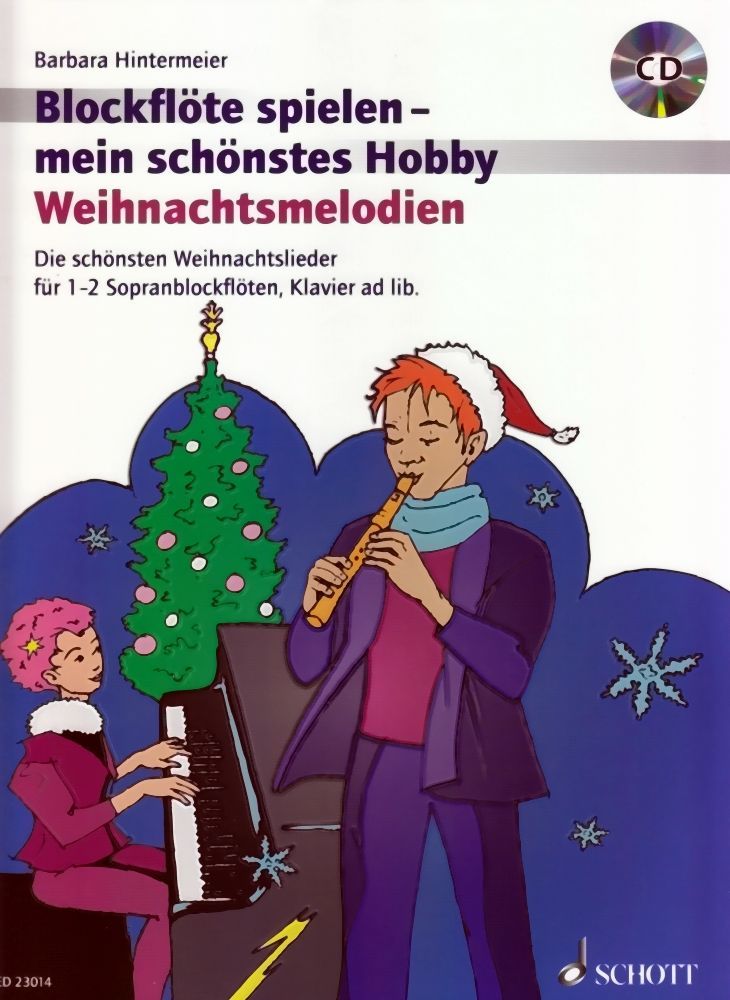 Noten Weihnachtsmelodien Blockflöte spielen mein schönstes Hobby ED 23014 & CD 