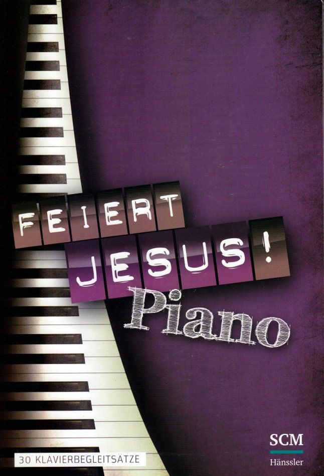Noten Feiert Jesus! Piano Liederbuch Hänssler 395496000 30 Klavierbegleitsätze_00032859_