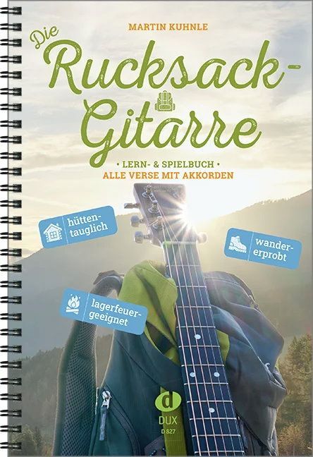 Noten Die Rucksack-Gitarre Martin Kuhnle Gesang und Gitarre DUX D827_00054410_