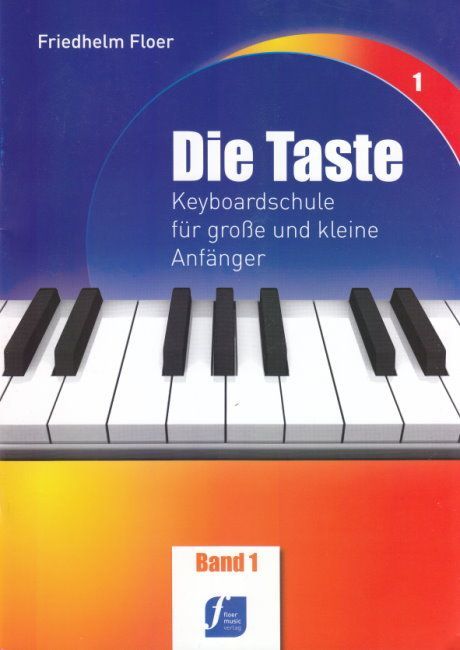 Schule Die Taste  Band 1 Friedhelm Floer Tonger Verlag 2723 Keyboardschule